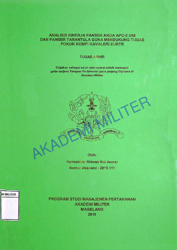 ANALISIS KINERJA PANSER ANOA APC-3 6X6 DAN PANSER TARANTULA GUNA MENDUKUNG TUGAS POKOK KOMPI KAVALERI 2/JRTR